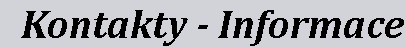 Kontaktní a další informace